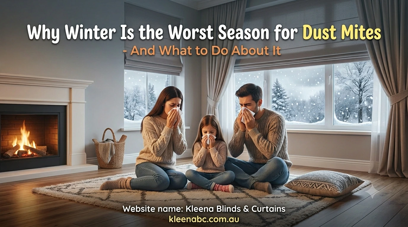 Why Winter Is the Worst Season for Dust Mites - And What to Do About It